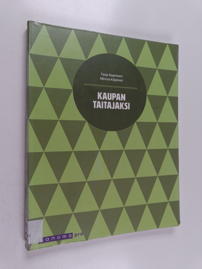 Tarja Saarinen : Kaupan taitajaksi