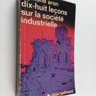 Raymond Aron : Dix-huit lecons sur la societe industrielle - pikkukuva 1