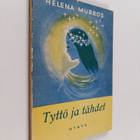 Helena Murros : Tyttö ja tähdet : Runoja - pikkukuva 1