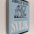 Jaroslav. Hasek : Kunnon sotamies Svejk maailmansodassa - pikkukuva 1