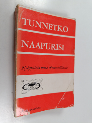 Tunnetko naapurisi : Nykypäivän tietoa Neuvostoliitosta