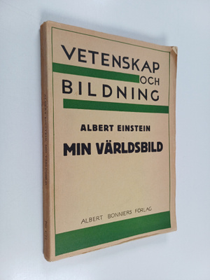 Albert Einstein : Min världsbild