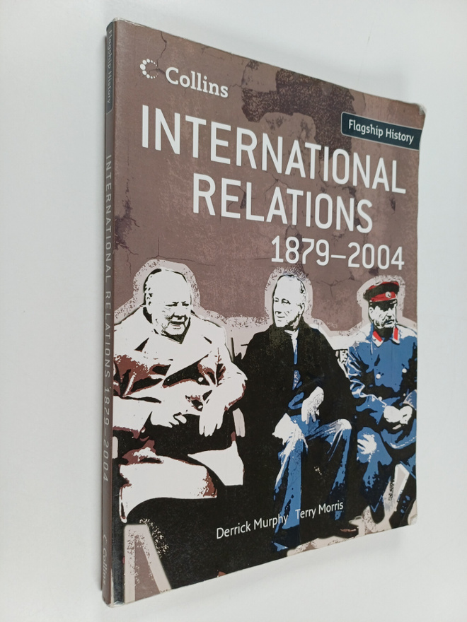 Terry Morris ym. : International Relations 1879-2004