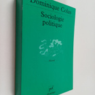Dominique Colas : Sociologie politique (tekijän omiste) - pikkukuva 1