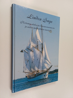Marcus Lindholm : Linden saga : kertomus aluksesta, kansa...