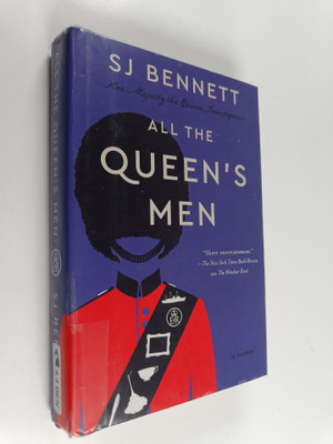 S. J. Bennett : All the Queen's men : a novel