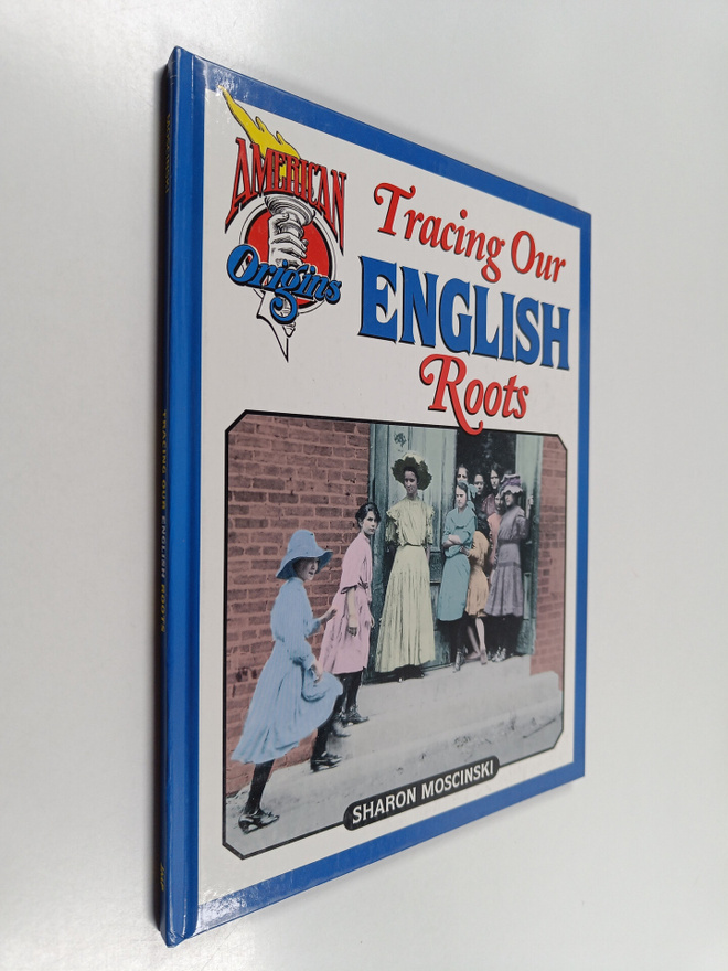 Sharon Moscinski : Tracing Our English Roots