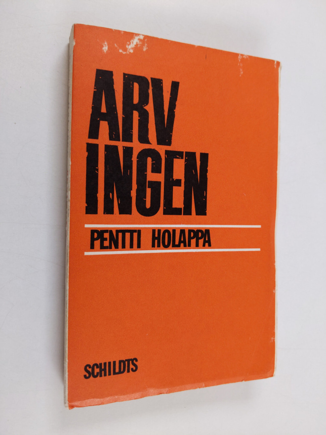 Pentti Holappa : Arvingen