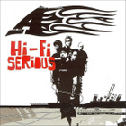 A : Hi-Fi Serious - CD - pikkukuva 1