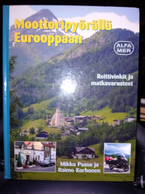 Paaso - Korhonen  MOOTTORIPYÖRÄLLÄ EUROOPPAAN (Sis.pk:t)