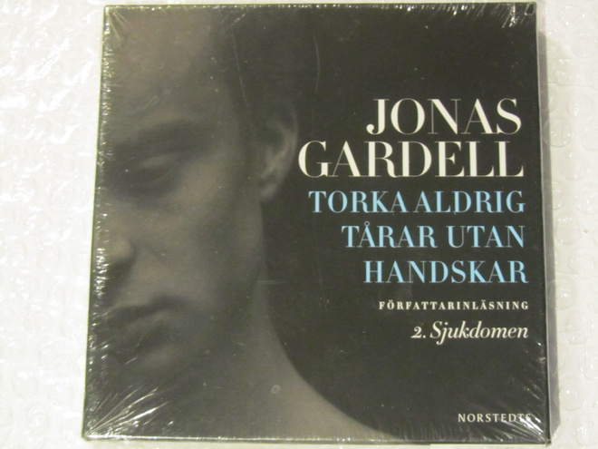 Jonas Gardell • Torka aldrig tårar utan handskar. 2, Sjukdom