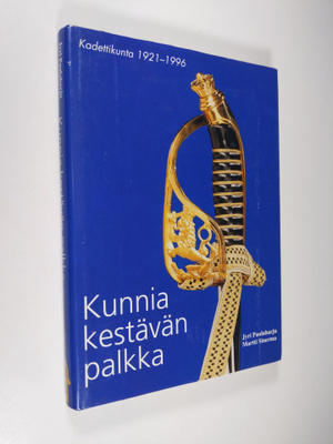 Jyri Paulaharju : Kunnia kestävän palkka : kadettikunta 7...