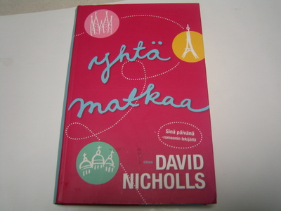 David Nicholls - Yhtä matkaa (2014)