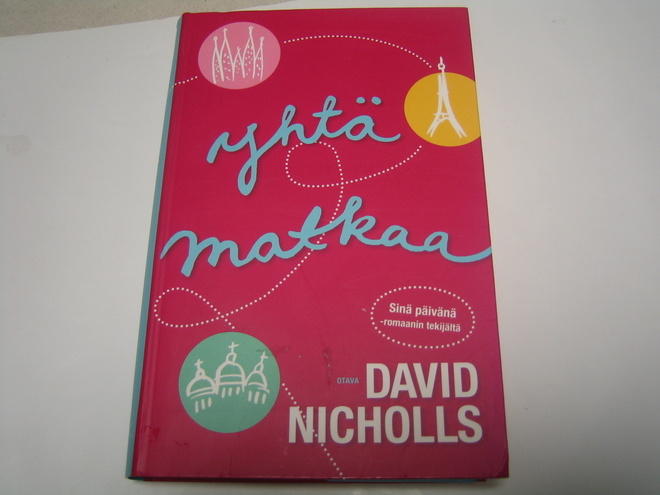 David Nicholls - Yhtä matkaa (2014)
