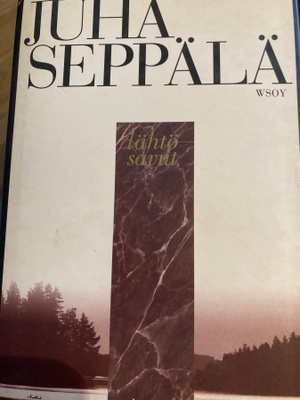 JUHA SEPPÄLÄ: LÄHTÖSAVUT