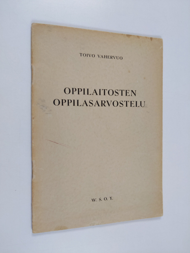 Toivo Vahervuo : Oppilaitosten oppilasarvostelu