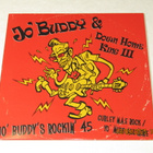 *7"* JO' BUDDY & DOWN HOME KING III Curley Mae Rock - pikkukuva 1