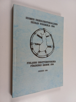 Suomen Urheiluhistoriallisen Seuran Vuosikirja 1994 = Fi...