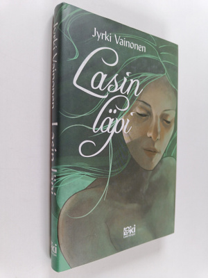 Jyrki Vainonen : Lasin läpi