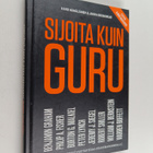 Karo Hämäläinen ym. : Sijoita kuin guru - pikkukuva 1