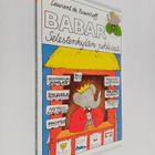Laurent de Brunhoff : Babar Selestenkylän juhlissa - pikkukuva 1