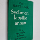 Vasili Suhomlinskij : Sydämeni lapsille annan - pikkukuva 1