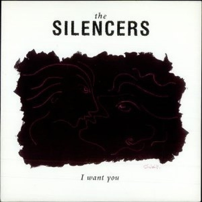 THE SILENCERS :: I WANT YOU / PAINTED MOON :: VINYYLI 7"1991