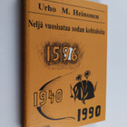 Urho M. Heinonen : Neljä vuosisataa sodan kohtaloita - pikkukuva 1