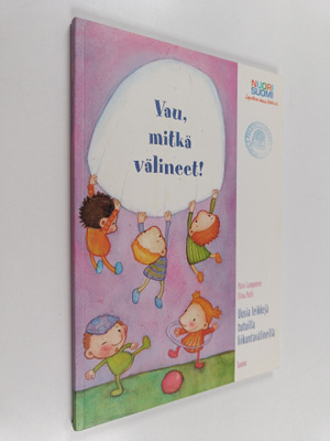 Elina Pulli ym. : Vau mitkä välineet - uusia leikkejä tut...