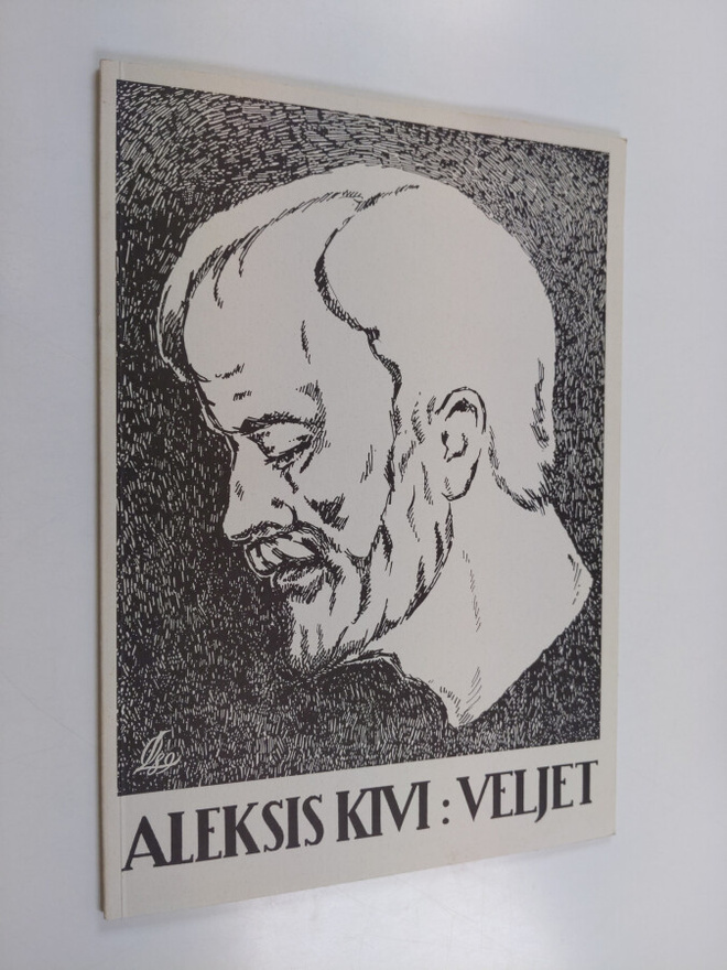Aleksis Kivi ym. : Aleksis Kivi : Veljet (signeerattu, te...