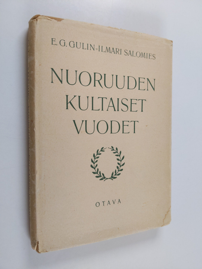 Eelis Gideon Gulin : Nuoruuden kultaiset vuodet