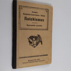 Suomen evankelis-lutherisen kirkon katekismus (1922) : ra... - pikkukuva 1