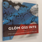 Glöm oss inte : Esbo-Grankulla krigsveteraner berättar - pikkukuva 1