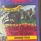 Terror Creatures from the Grave VHS Barbara Steele - pikkukuva 1