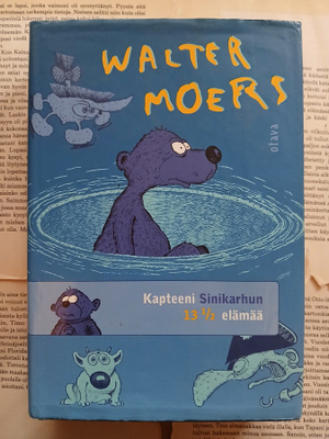 Walter Moers - Kapteeni Sinikarhun 13 1/2 elämää (sid.)