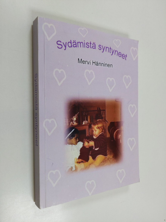 Mervi Hänninen : Sydämistä syntyneet