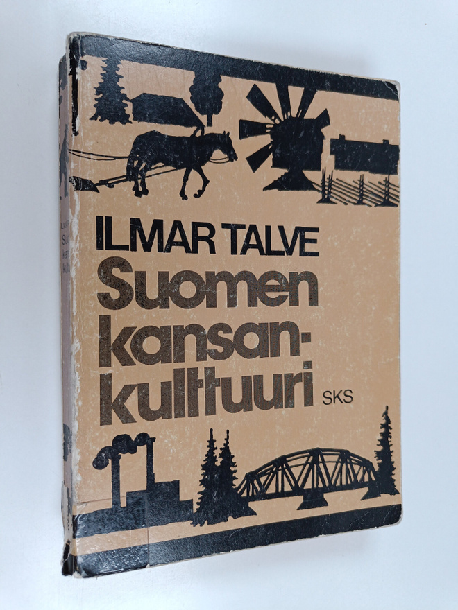 Ilmar Talve : Suomen kansankulttuuri : historiallisia pää...