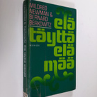 Mildred Newman : Elä täyttä elämää - pikkukuva 1
