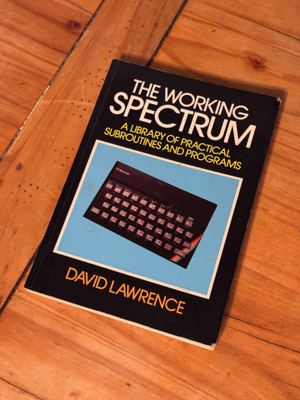 The Working Spectrum, David Lawrence, ZX Spectrum kirja