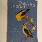 Aili Konttinen : Pelkkää juorua - pikkukuva 1