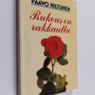 Paavo Hiltunen : Rukous on rakkautta - pikkukuva 1