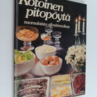 Helena (toim.) Ahti... : Kotoinen pitopöytä : suomalaista... - pikkukuva 1