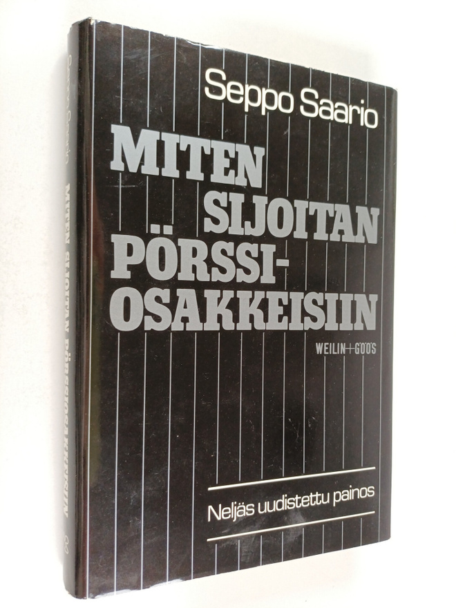 Seppo Saario : Miten sijoitan pörssiosakkeisiin