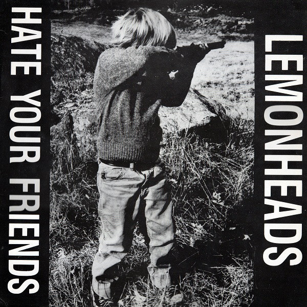 Lemonheads - Hate Your Friends LP 1987 UK Vinyyli