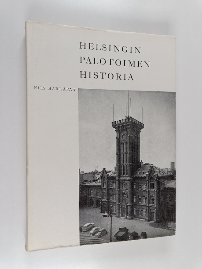 Nils Härkäpää : Helsingin palotoimen historia