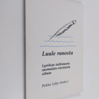 Pekka (toim.) Lilja : Luule runosta (signeerattu) : Lyrii... - pikkukuva 1
