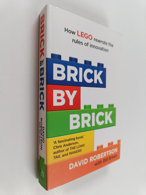 David C. Robertson : Brick by brick : how Lego rewrote th...