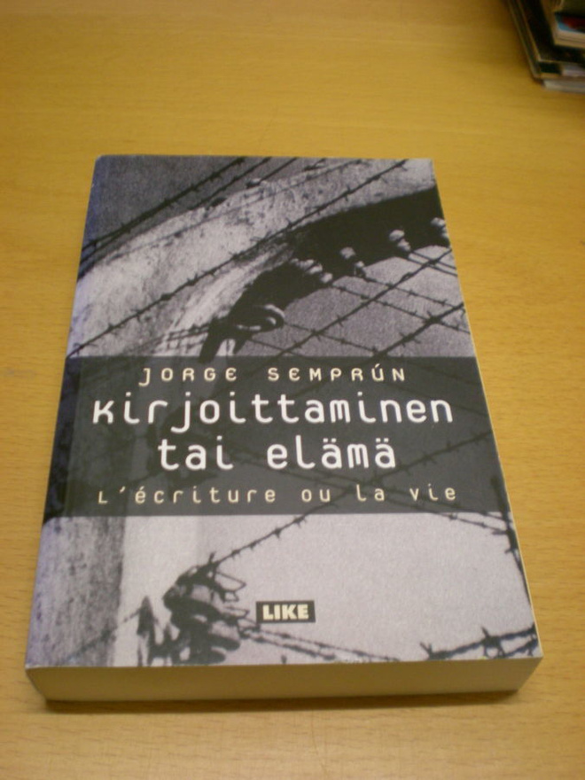 Jorge Sempún: Kirjoittaminen tai elämä - L ´ecriture ou la v