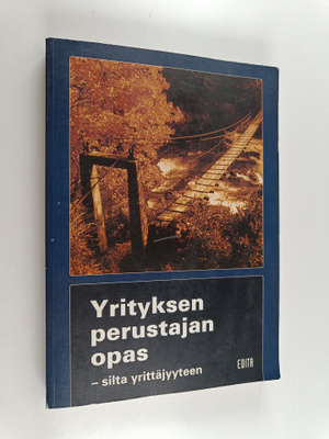 Tuulikki Holopainen : Yrityksen perustajan opas : silta y...