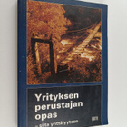 Tuulikki Holopainen : Yrityksen perustajan opas : silta y... - pikkukuva 1